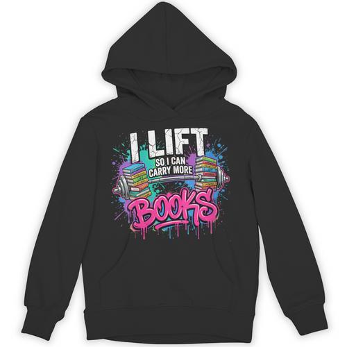 Women's I Lift So I Can Carry More Books Reader Librarian Unisex Hoodie - Bookorys CA
