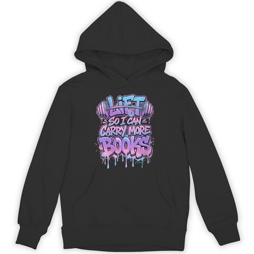 Women's Lift So I Can Carry More Books Reader Workout Unisex Hoodie - Bookorys AU
