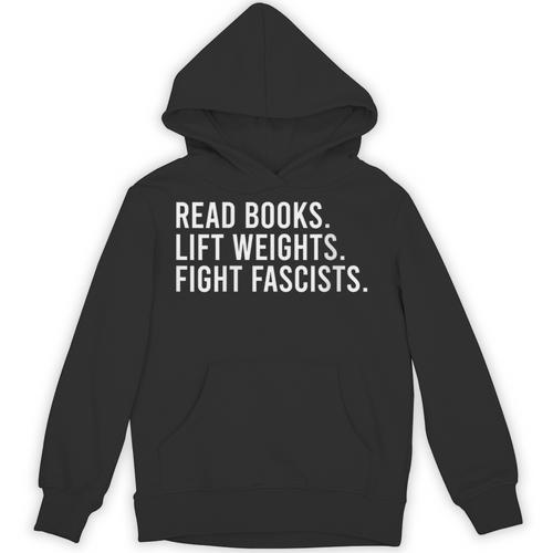 Women's Read Books Lift Weights Fight Fascists Reading Activism Unisex Hoodie - Bookorys AU