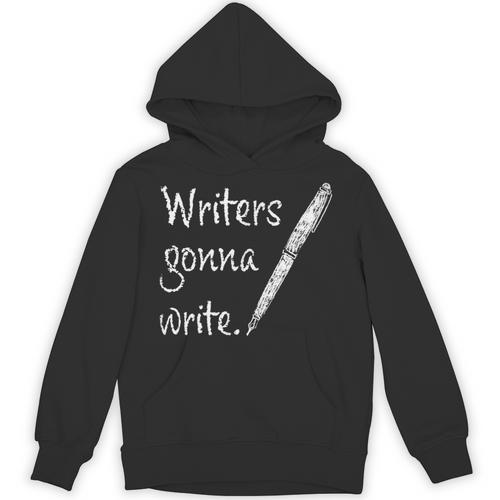 Writers Gonna Write Author Book Journalist Novelist Unisex Hoodie - Bookorys AU