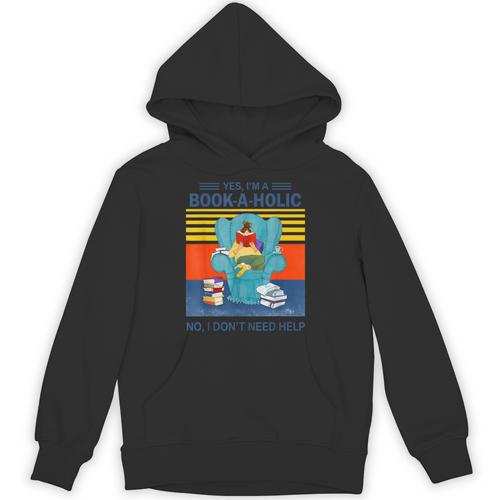 Yes I’m A Book A Holic No I Don’t Need Help Vintage Unisex Hoodie - Bookorys CA