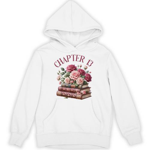 13th Birthday Chapter 13 For Girls Book Lover Bookish Reader Unisex Hoodie - Bookorys