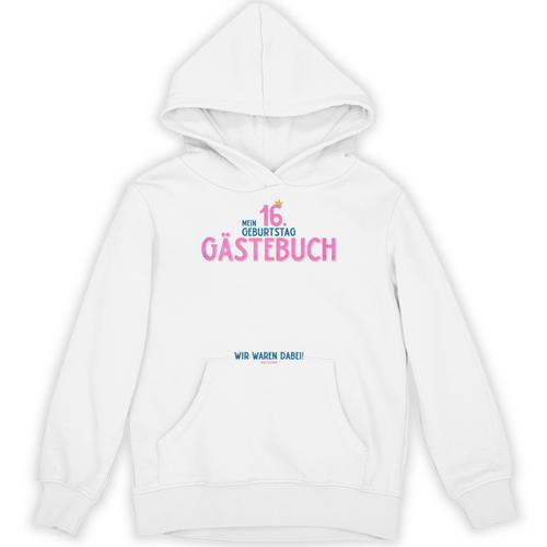 My 16th Birthday Guest Book Wir Waren Bei Unisex Hoodie - Bookorys