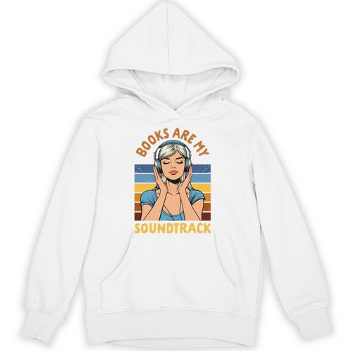 Audiobook Lover Bookish Audiobooked Books Are My Soundtrack Unisex Hoodie - Bookorys CA