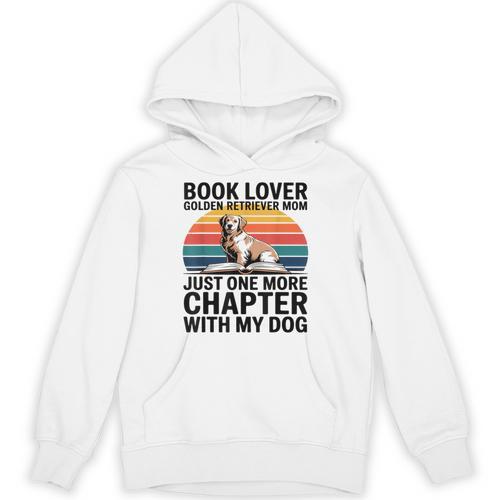Book Lover Golden Retriever Mom Just One More Chapter Unisex Hoodie - Bookorys