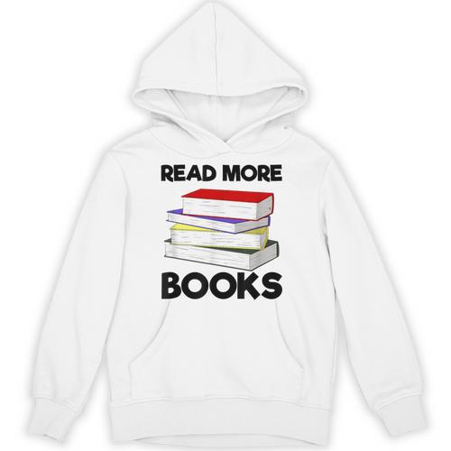 Book Reading Books Librarian Read More Books Unisex Hoodie - Bookorys DE
