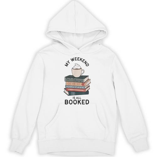 My Weekend Is All Booked Book Lovers Bookish Women Unisex Hoodie - Bookorys DE