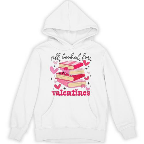All Booked For Valentines Book Lovers Pink Valentine's Day Unisex Hoodie - Bookorys UK