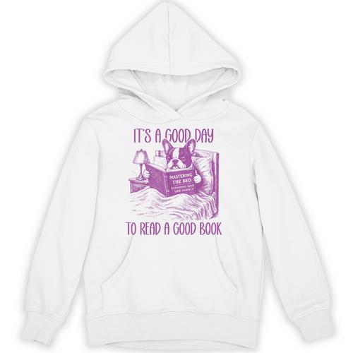 Boston Terrier Reading Book Good Day To Read a Book Unisex Hoodie - Bookorys CA