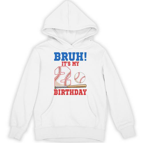 Bruh It's My 2nd Birthday Boy Baseball Themed Party Unisex Hoodie - Sportilla