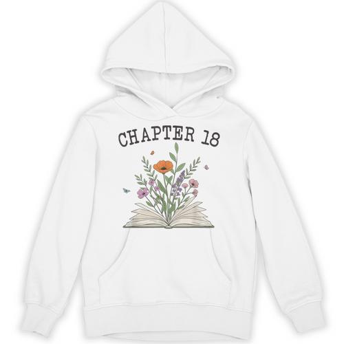 Chapter 18 Book Lovers & Readers 18th Birthday Wildflowers Unisex Hoodie - Bookorys UK