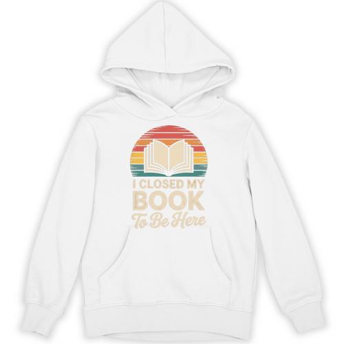 I Closed My Book To Be Here Reading Premium Tri-Blend Unisex Hoodie - Bookorys DE