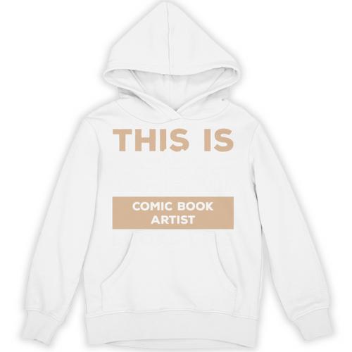This Is What A Great Comic Book Artist Looks Like Unisex Hoodie - Bookorys CA
