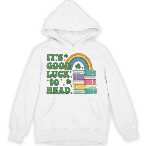 IT S Good Luck To Read Book Lover Unisex Hoodie - Bookorys CA