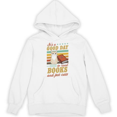 It's A Good Day To Read Books And Pet Cats Literary Quote Unisex Hoodie - Bookorys