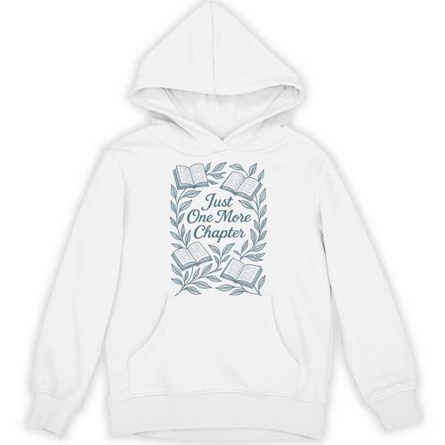 Just One More Chapter Blue Book Lover Reading Quote Unisex Hoodie - Bookorys CA