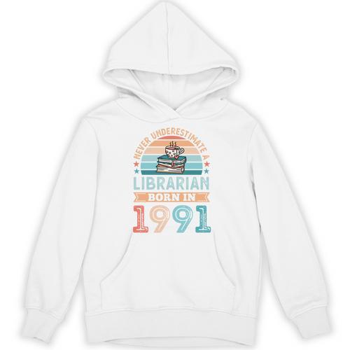 Librarian Born 1991 30th Birthday Book Lover Unisex Hoodie - Bookorys