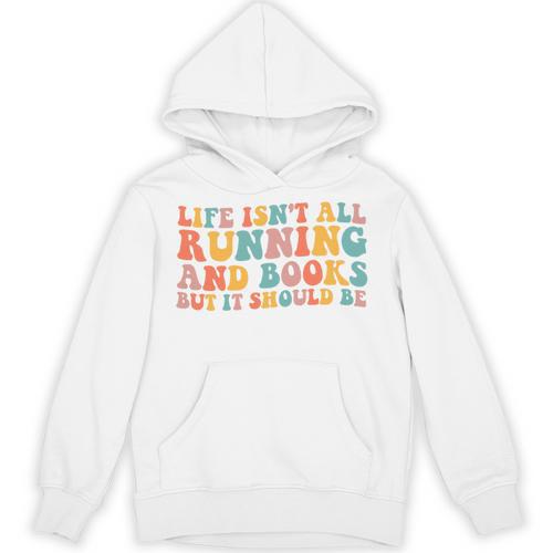 Life Isn't All Running And Reading Book Lover Runner Premium Tri-Blend Unisex Hoodie - Bookorys