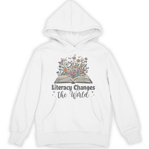 Literacy Changes The World Floral Book Reading Cute Unisex Hoodie - Bookorys DE