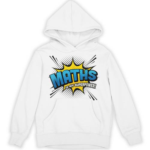 Maths Is My Superpower Comic Book Style Unisex Hoodie - Bookorys