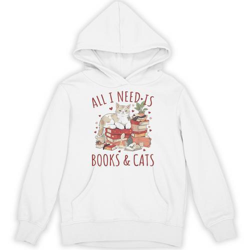 All I Need Is Books And Cats Valentines Day Reading Bookworm Unisex Hoodie - Bookorys