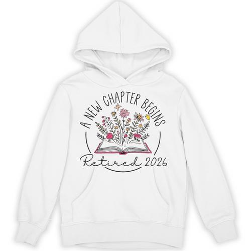 A New Chapter Retired 2026 Begins Retirement Wildflower Book Unisex Hoodie - Bookorys CA