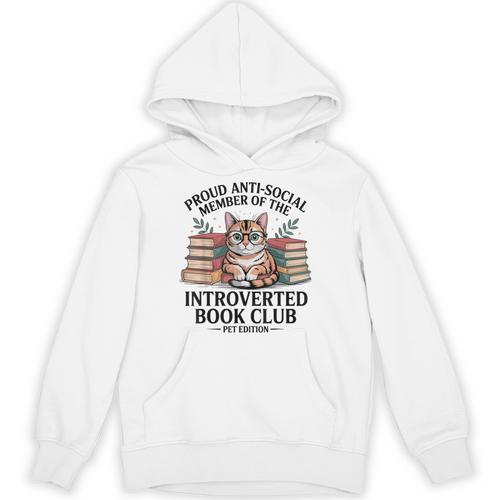 Proud Introverted Book Club Anti Social Reader Pet Cat Unisex Hoodie - Bookorys AU