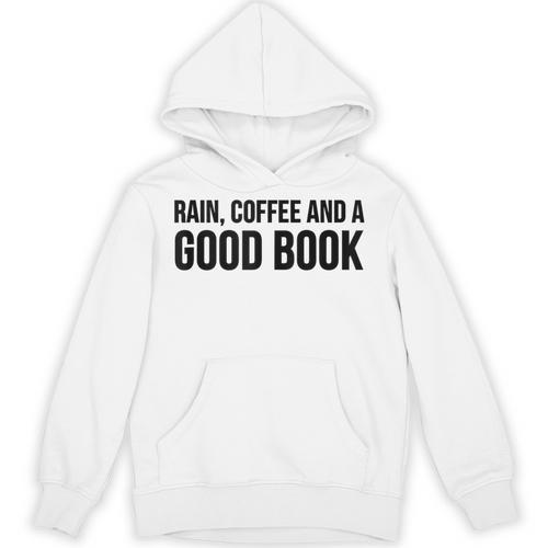 Rain Coffee And A Good Book Reading Lover Unisex Hoodie - Bookorys