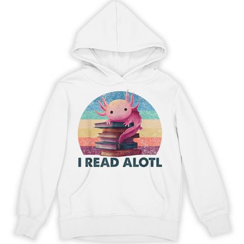 I Read A'Lotl Axolotl Book Lover Librarian Reading Readers Unisex Hoodie - Bookorys DE