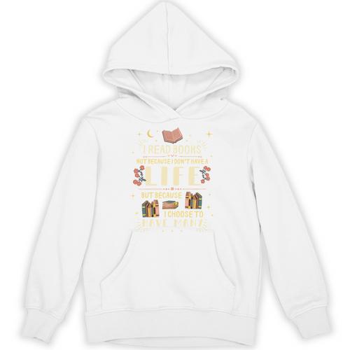 I Read Books To Have Many Lives Bookish Book Unisex Hoodie - Bookorys CA