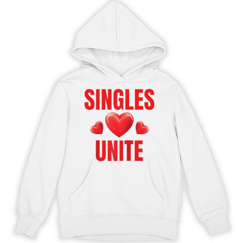 Singles Unite Valentines Day Humor For Singles Raglan Baseball Tee Unisex Hoodie - Sportilla