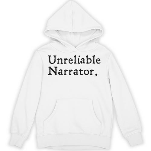 Unreliable Narrator Literary Book Author Bookworm Writer Unisex Hoodie - Bookorys UK
