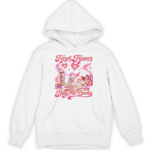 Valentines XOXO Book Lover Forgets Flowers Buys Me Books Unisex Hoodie - Bookorys