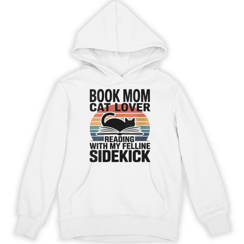 Women's Book Mom Cat Lover Reading With My Felline Sidekick Unisex Hoodie - Bookorys AU