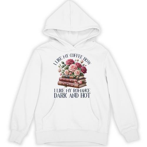 Women's Dark Romance Books Coffee Lover Spicy Book Bookish Women Unisex Hoodie - Bookorys