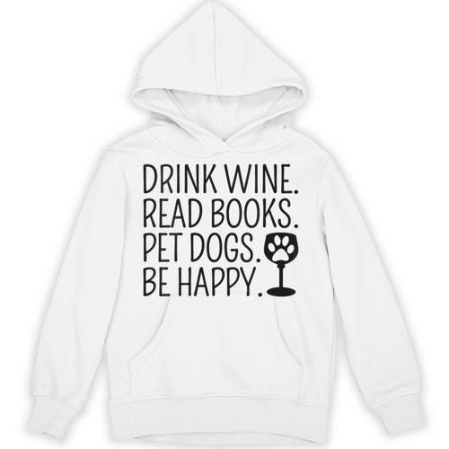 Women's Drink Wine Read Books Pet Dogs Book Lover Dog Mom Unisex Hoodie - Bookorys
