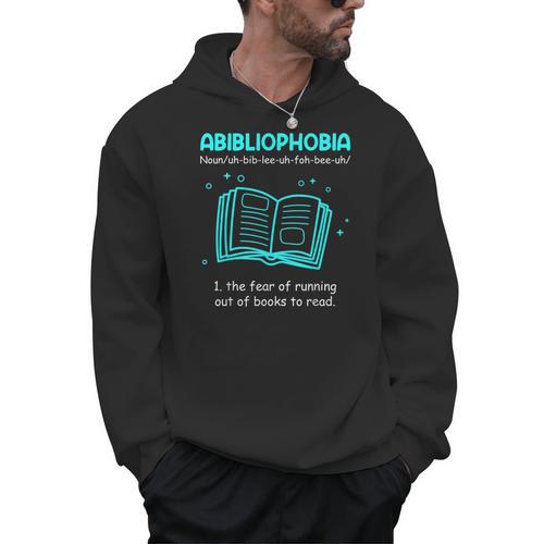 Abibliophobia Abibliophobie Definition Books Men Hoodie - Bookorys CA