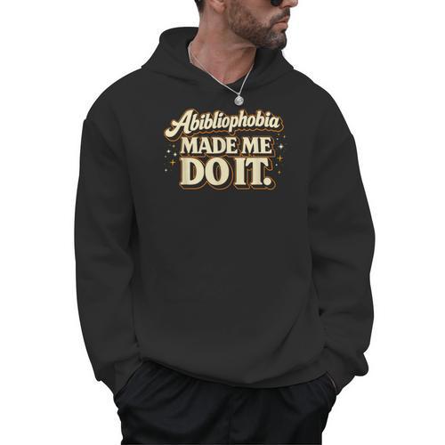 Abibliophobia Book Lover Humor Reading Novelty Men Hoodie - Bookorys