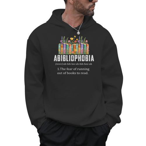 Abibliophobia Definition Book Reader Book Nerd Book Reading Men Hoodie - Bookorys