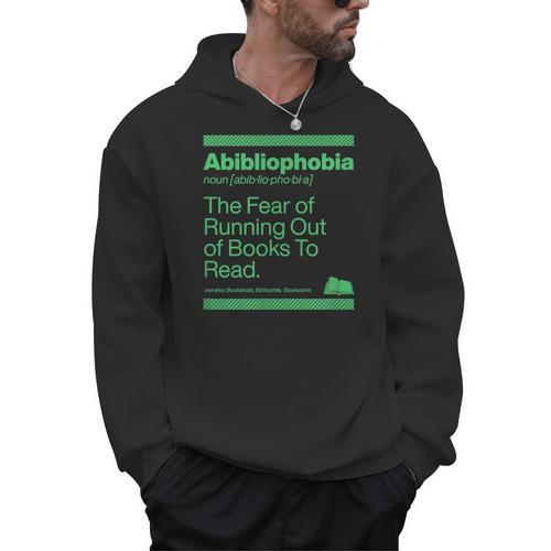 Abibliophobia The Fear Of Running Out Of Books To Read Men Hoodie - Bookorys
