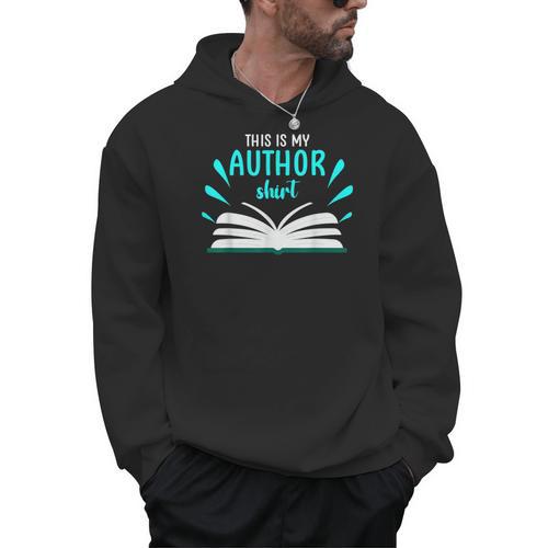 This Is My Author Shirt Write Book Men Hoodie - Bookorys