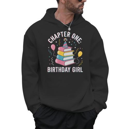 Birthday Girl Chapter One Book Themed Men Hoodie - Bookorys CA
