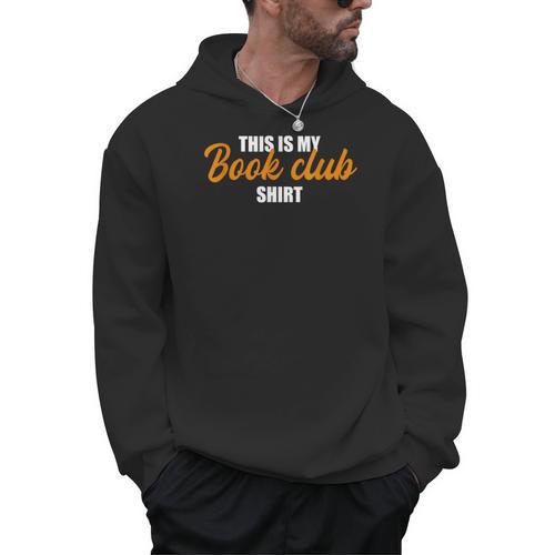 This Is My Book Club Men Hoodie - Bookorys