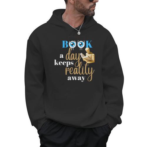 A Book A Day Keeps Reality Away Keep Your Day Dream Men Hoodie - Bookorys CA