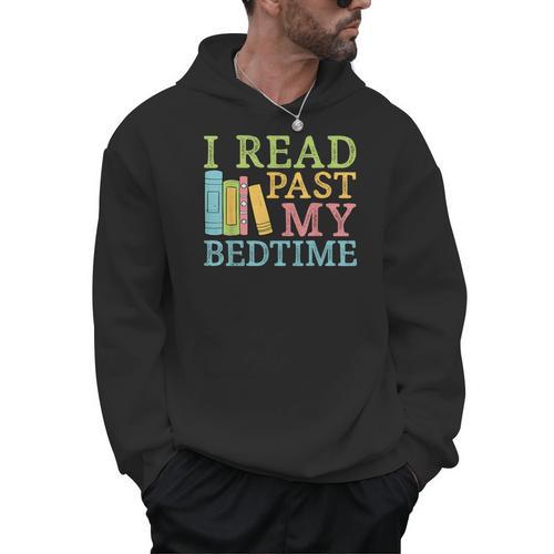 Book Lover I Read Past My Bedtime Bookworm Reader Librarians Men Hoodie - Bookorys CA