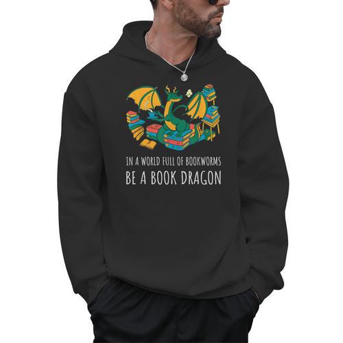 Book Lover In A World Full Of Bookworms Be A Book Dragon Men Hoodie - Bookorys DE