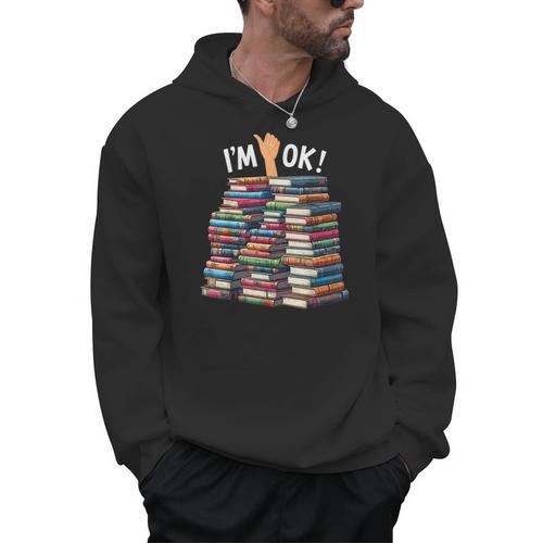 Book Lovers Book Nerd Bookworm I'm Ok Men Hoodie - Bookorys
