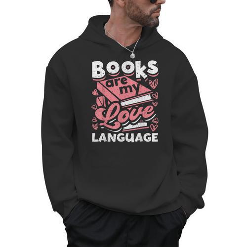Book Lovers Valentines Day Books Are My Love Language Men Hoodie - Bookorys