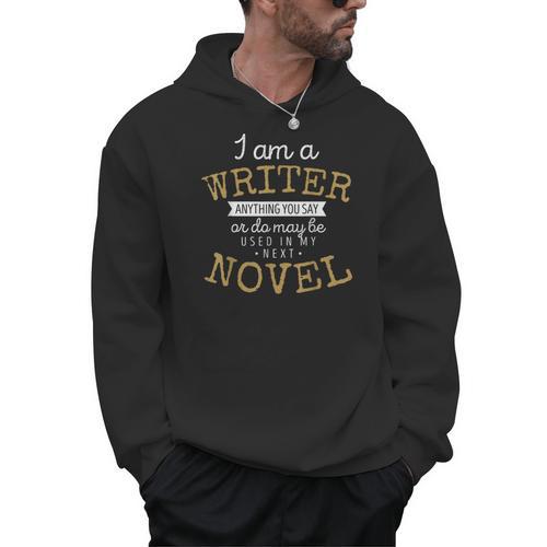 Book Writers I Am A Writer Authors And Writers Novelists Men Hoodie - Bookorys UK