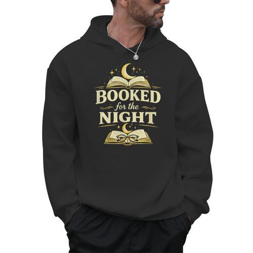 Booked For The Night Reading Quote Book Lovers Men Hoodie - Bookorys